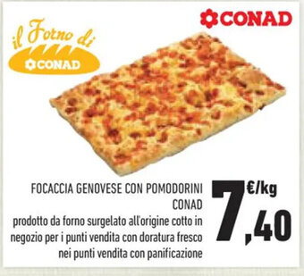 Conad FOCACCIA GENOVESE CON POMODORINI CONAD offerta
