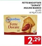 Borello Supermercati Mulino bianco fette biscottate dorate offerta