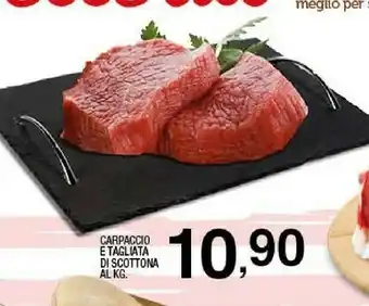 Sigma Carpaccio E Tagilata Di Scottona offerta