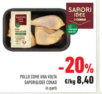 Conad POLLO COME UNA VOLTA SAPORI& IDEE CONAD offerta