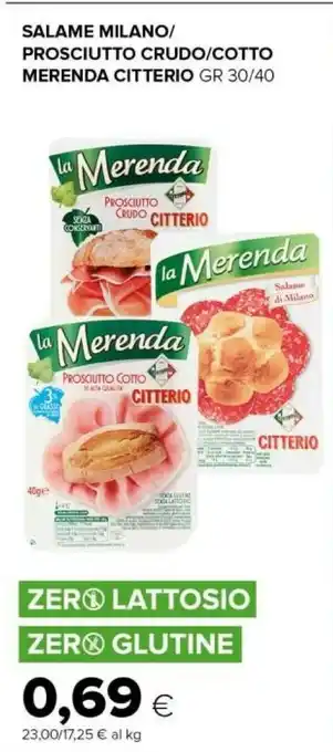Tigre Citterio La Merenda Prosciutto Crudo 30 G(ml) offerta