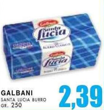 La Mimosa Supermercati GALBANI SANTA LUCIA BURRO GR.250 offerta