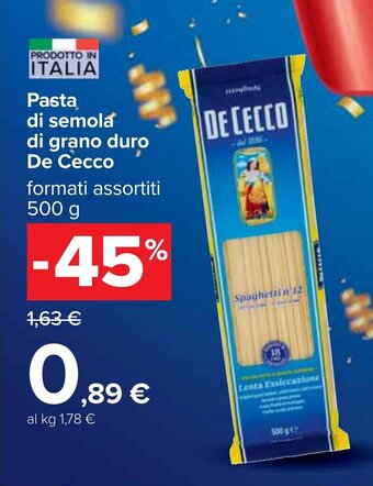 Carrefour Pasta di semola di grano duro De Cecco 500 g offerta