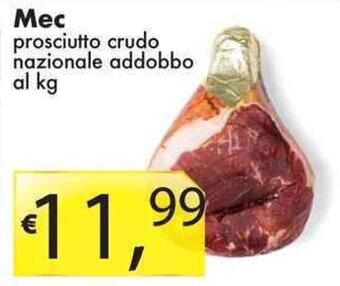 Sugros Mec prosciutto crudo nazionale addobbo al kg offerta