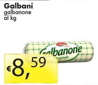 Sugros Galbani galbanone al kg offerta