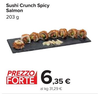 Carrefour Sushi Crunch Spicy Salmon 203 g offerta