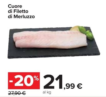 Carrefour Cuore di Filetto di Merluzzo offerta