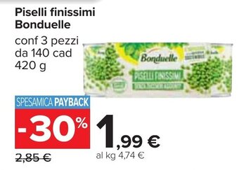 Carrefour Piselli finissimi Bonduelle conf 3 pezzi da 140 cad 420 g offerta
