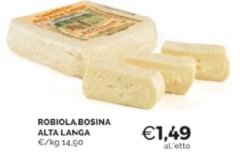 Mercatò Extra ROBIOLA,BOSINA ALTA LANGA offerta