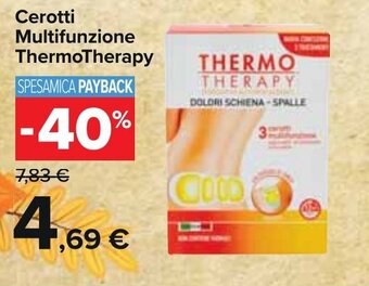 Carrefour Cerotti Multifunzione ThermoTherapy offerta