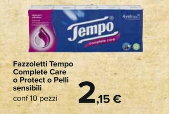 Carrefour Fazzoletti Tempo Complete Care o Protect o Pelli sensibili conf 10 pezzi offerta