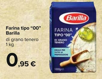 Carrefour Farina tipo "00" Barilla di grano tenero 1 kg offerta