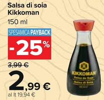 Carrefour Salsa di soia Kikkoman 150 ml offerta