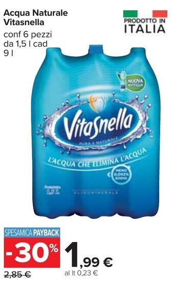 Acqua Naturale Vitasnella conf 6 pezzi da 1,5 I cad 9 l