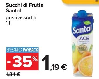 Carrefour Succhi di Frutta Santal gusti assortiti 1 l offerta