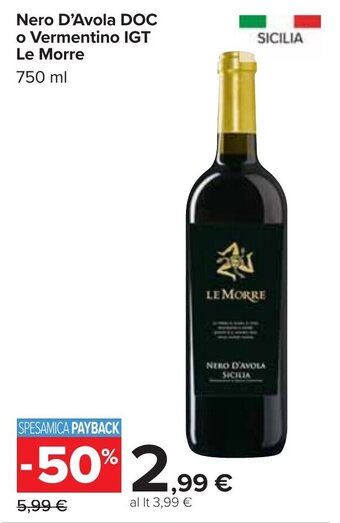 Carrefour Nero D'Avola DOC o Vermentino IGT Le Morre 750 ml offerta