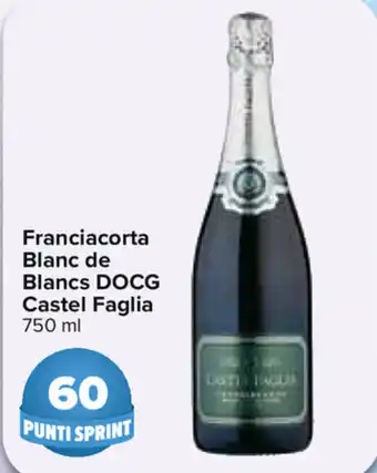 Carrefour Franciacorta Blanc de Blancs DOCG Castel Faglia 750ml offerta