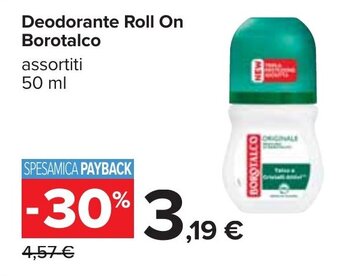 Carrefour Deodorante Roll On Borotalco assortiti 50 ml offerta
