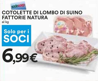 Coop COTOLETTE DI LOMBO DI SUINO FATTORIE NATURA offerta