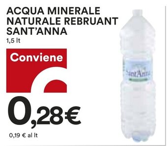 Coop ACQUA MINERALE NATURALE REBRUANT SANT'ANNA 1,5 lt offerta