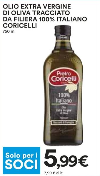 Coop OLIO EXTRA VERGINE DI OLIVA TRACCIATO DA FILIERA 100% ITALIANO CORICELLI 750 ml offerta