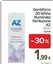 Carrefour Az Dentifricio 3d White Illuminate Perfezione offerta