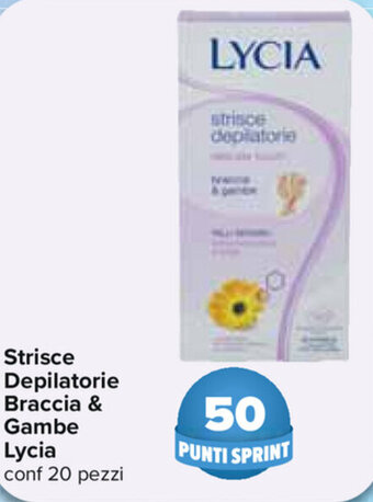 Carrefour Lycia Strisce Depilatorie Braccia & Gambe 20 pezzi offerta