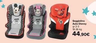 Carrefour Seggiolino Auto Disney gr 2-3 18-36 kg offerta