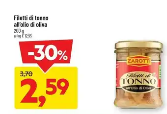 DPiù Zarotti Filetti Di Tonno All'olio Di Oliva offerta
