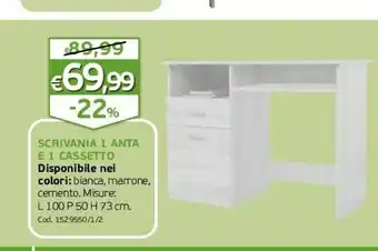 Scrivania 1 Anta E 1 Cassetto