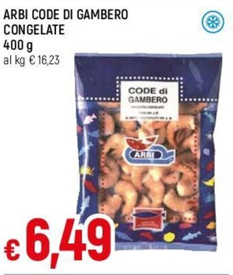 Famila ARBI CODE DI GAMBERO CONGELATE 400g offerta