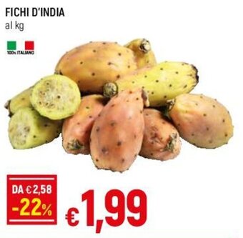 Famila FICHI D'INDIA offerta