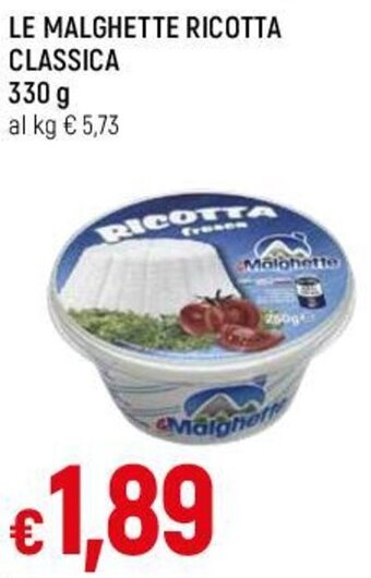 Famila LE MALGHETTE RICOTTA CLASSICA 330 g offerta