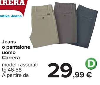 Carrefour Jeans o pantalone uomo Carrera offerta