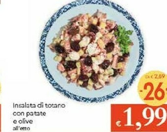 Galassia Insalata Di Totano Con Patate E Olive offerta