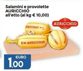 Auricchio Salamini E Provolette