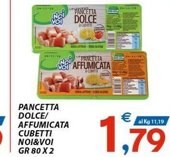 Vivo Supermercati Noi & voi Pancetta Dolce/ Affumicata Cubetti offerta