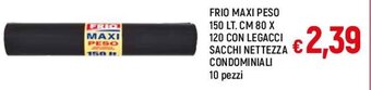 Famila FRIO MAXI PESO 150 LT. CM 80 X 120 CON LEGACCI SACCHI NETTEZZA CONDOMINIALI 10 pezzi offerta