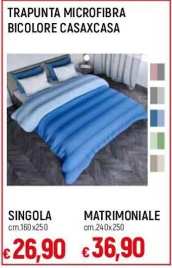 Famila TRAPUNTA MICROFIBRA BICOLORE CASAXCASA MATRIMONIALE cm 240x250 offerta