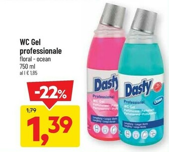 DPiù Dasty Wc Gel Professionale Floral 750 Ml offerta