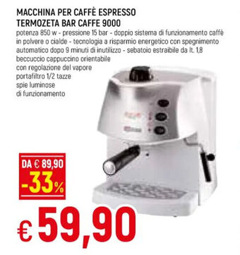 Famila Superstore MACCHINA PER CAFFÈ ESPRESSO TERMOZETA BAR CAFFE 9000 offerta