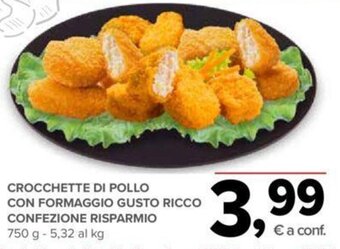 Todis CROCCHETTE DI POLLO CON FORMAGGIO GUSTO RICCO CONFEZIONE RISPARMIO 750g offerta