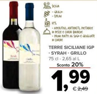 Todis TERRE SICILIANE IGP - SYRAH - GRILLO 75cl offerta