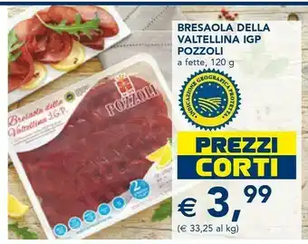 Esselunga Pozzoli - Bresaola Della Valtellina I.G.P. 120 G(ml) offerta
