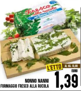 Iper Pellicano NONNO NANNI FORMAGGIO FRESCO ALLA RUCOLA offerta