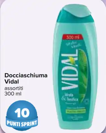 Carrefour Vidal Docciaschiuma 300ml offerta