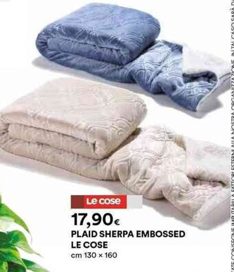 Ipercoop PLAID SHERPA EMBOSSED LE COSE cm 130 x 160 offerta