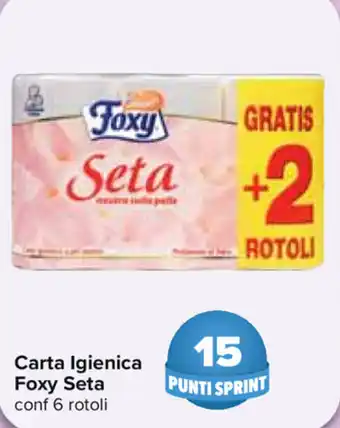 Carrefour Foxy Seta Carta Igienica 6 rotoli offerta