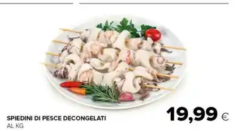 Tigre Spiedini Di Pesce Decongelati offerta