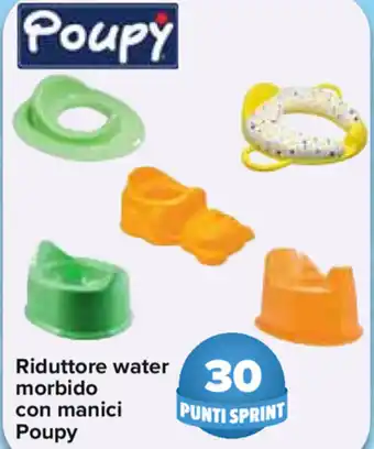 Poupy Riduttore water morbido con manici
